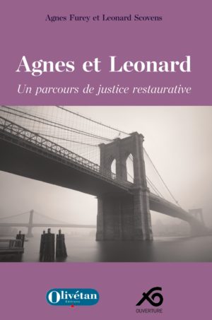 Agnes et Leonard, un parcours de justice restaurative