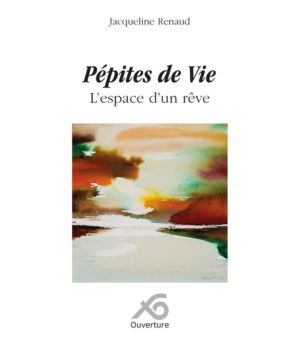 Pépites de vie